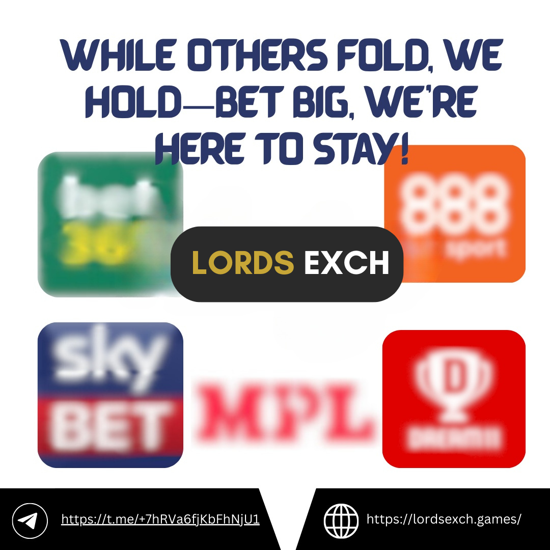 Lordsexch Signup: King Never Dies, Ruling the Betting Market 